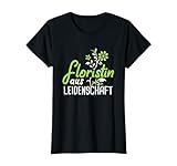 Floristin Blumenladen Floristen Gärtnerin Floristik Geschenk T-Shirt