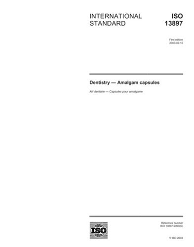 ISO 13897:2003, Dentistry - Amalgam capsules : Amazon.com.tr: Kitap
