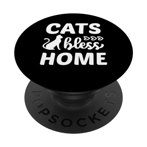 Cat Bless Home Cat Lover's Kitty Mom Owner PopSockets Swappable PopGrip, Black