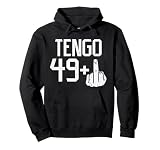 49 + Dedo Medio Fiesta Humor 50 anos Cumpleanos Regalo Sudadera con Capucha