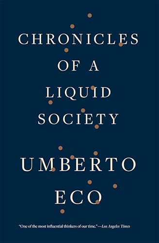 Chronicles of a Liquid Society