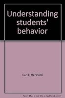 Understanding students' behavior, (Psychological foundations of education series) 0840300611 Book Cover