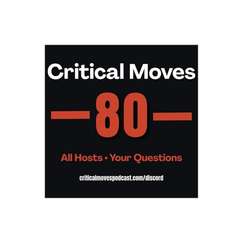 Questions From The Critical Moves Community (EP.80)