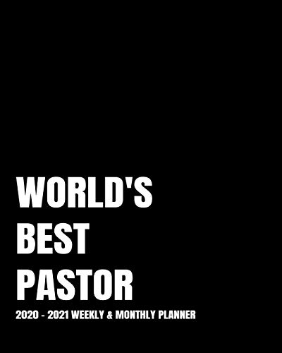 WORLD'S BEST PASTOR PLANNER: 2-Year 2020- 2021 Productivity Journal Daily / Weekly Monthly Dated Calendar Year Goal Setting Planner Organizer Tracker ... Inch Paperback Notebook ) Christmas Gift Idea image 3