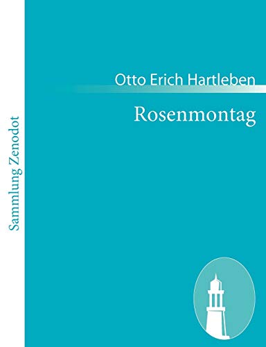 Rosenmontag: Eine Offiziers-tragodie (German Edition)