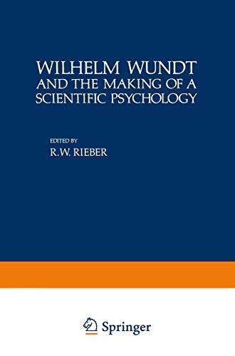Wilhelm Wundt and the Making of a Scientific Psychology (Path in Psychology)