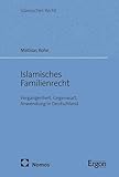 familienrecht schweiz anwalt  Islamisches Familienrecht: Vergangenheit, Gegenwart, Anwendung in Deutschland (Islamisches Recht)