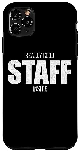 Really Good Staff Inside �C�x���g�X�^�b�t �N���[ �`�[�� �X�}�z�P�[�X iPhone 11 Pro Max �p