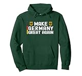 Make Germany Great Again spruch shirts & hoodies