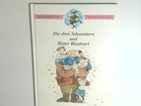 Die drei Schwestern und Ritter Blaubart 3854520573 Book Cover