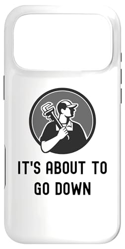 Funny Plumber It's About To Go Down �ʔ����z�� �X�}�z�P�[�X iPhone 17 Pro Max �p