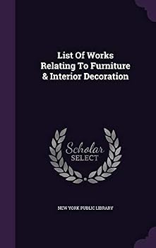 Hardcover List Of Works Relating To Furniture & Interior Decoration Book