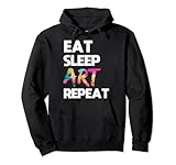 Photo Gallery eat sleep art ripetere regali divertente artista creativo compleanno felpa con cappuccio Photo Gallery eat sleep art ripetere regali divertente artista creativo compleanno felpa con cappuccio