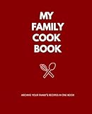 My Family Cook Book: Blank book for your family's recipes