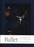 Image of Henry Leutwyler: Ballet: Photographs of the New York City Ballet