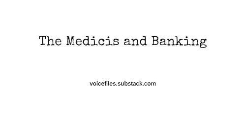 The Medicis and Banking