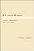 A Lonely Woman: Forugh Farrokhzad and Her Poetry (Three Continents Press)