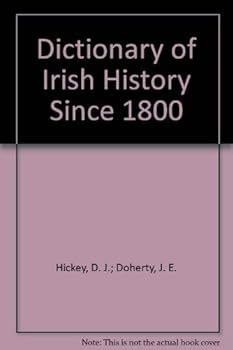 Hardcover A dictionary of Irish history since 1800 Book