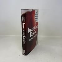 Inventing Desire: Inside Chiat/Day : The Hottest Shop, the Coolest Players, the Big Business of Advertising 0671723464 Book Cover