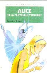 Alice et la pantoufle d'hermine [French] 2012094783 Book Cover