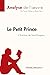 Produktbild Le Petit Prince d'Antoine de Saint-Exupéry (Analyse de l'oeuvre): Comprendre la littérature avec lePetitLittéraire.fr (Fiche de lecture)