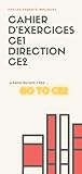  Cahier d\'exercices CE1 direction CE2: Go to CE2