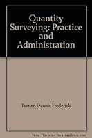 Quantity Surveying Practice and Administration 0711457565 Book Cover