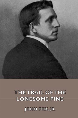 The Trail of the Lonesome Pine