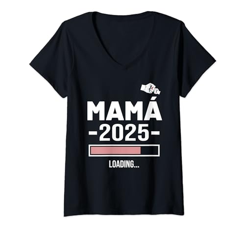 Mujer Futura Mama 2025, Mama Loading 2025, Mama 2025 Camiseta Cuello V