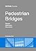 Produktbild Pedestrian Bridges: Ramps, Walkways, Structures (DETAIL Practice)