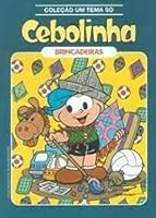 Cebolinha: Brincadeiras 8525040169 Book Cover