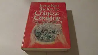 Key Chinese Cooking Irene Kuo