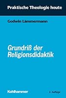 Grundriss Der Religionsdidaktik 3170150979 Book Cover