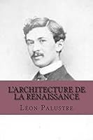 L'Architecture de La Renaissance 1517604079 Book Cover