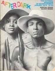 AFTER DARK: THE NATIONAL MAGAZINE OF ENTERTAINMENT. VOLUME 6, NUMBER 9: JANUARY 1974