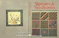 Tapestry & Needlepoint 0856851876 Book Cover
