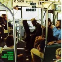 Never Get Out of These Blues Alive [Audio CD] Hooker, John Lee