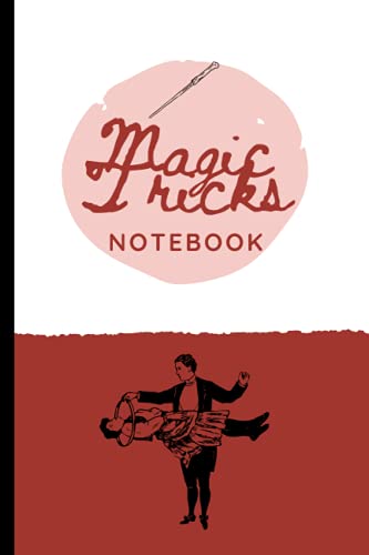 Magic Tricks: 6x9 120 pages - Notebook, Become a Great Illusionist, Create Magic Routines, Write Down Instructions, Track Used Objects, Rate Tricks Based on Effort, Difficulty, Perfect for Beginners image 2