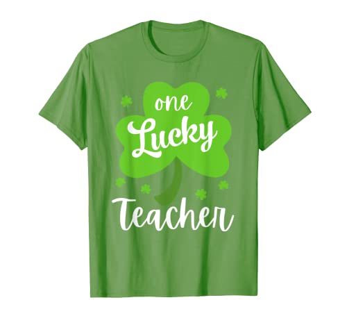 One Lucky Teacher Happy St Patricks Day Cute Green Shamrock T-Shirt
