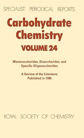 Carbohydrate Chemistry: Volume 24 Edition. ed. Edition book cover