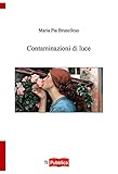 Contaminazioni Di Luce - 2