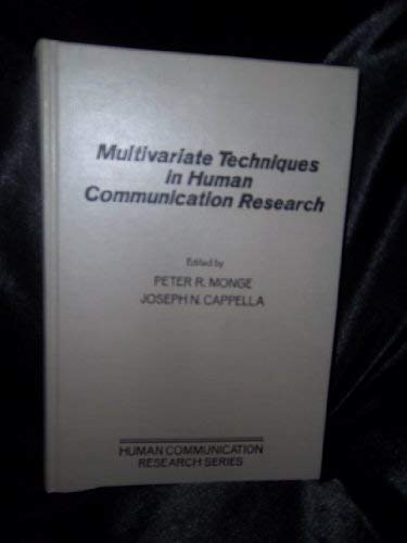 Multivariate Techniques in Human Communication Research