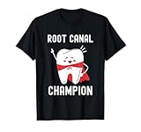 Root Canal Champion Tooth Dental Treatment Funny Root Canal T-Shirt