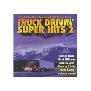 Truck Drivin Superhits 2 [Audio CD] Various Artists