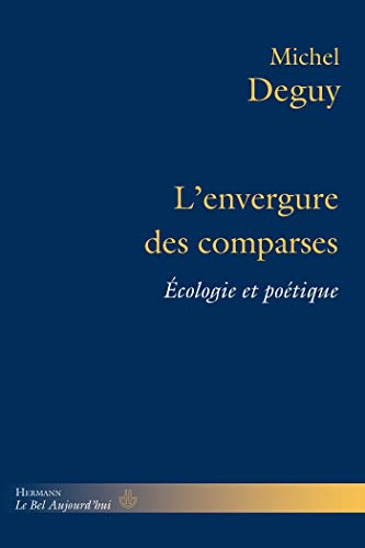 L'envergure des comparses: Ecologie et poétique