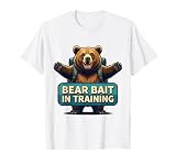 Bear Bait In Training Funny Camping Design T-Shirt, Men, White, X-Large