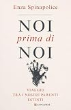 Noi prima di no