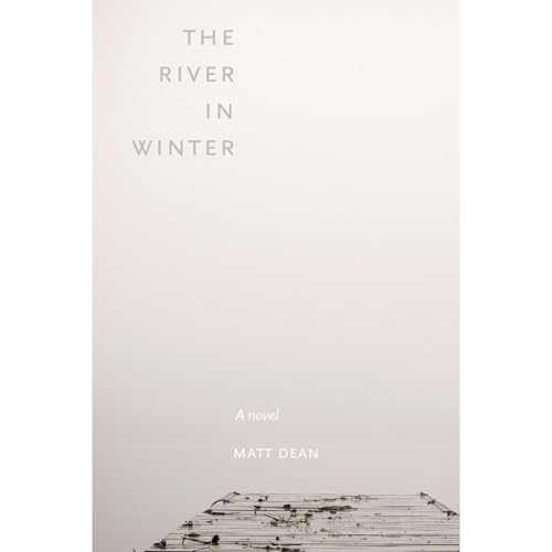 The River in Winter Audiolibro Por Dean Matt arte de portada
