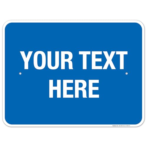 Personalized Custom Blue Background Customize for Office, Business, Workplace, Home, Delivery Sign, 18x24 Inches, Rust Free .063 Aluminum, Made in USA by Sigo Signs