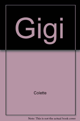 Gigi [French] 0436105209 Book Cover